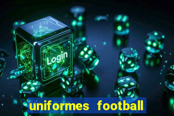 uniformes football league 2024